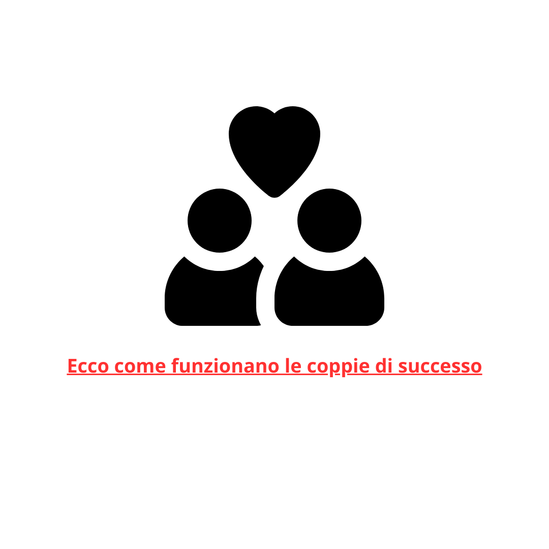 Ecco come funzionano le coppie di successo
