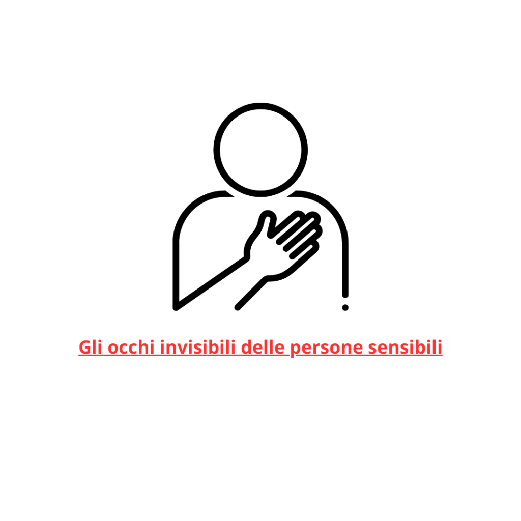 Gli occhi invisibili delle persone sensibili