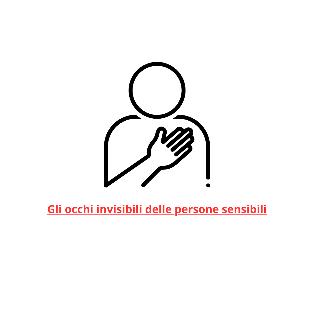 Gli occhi invisibili delle persone sensibili