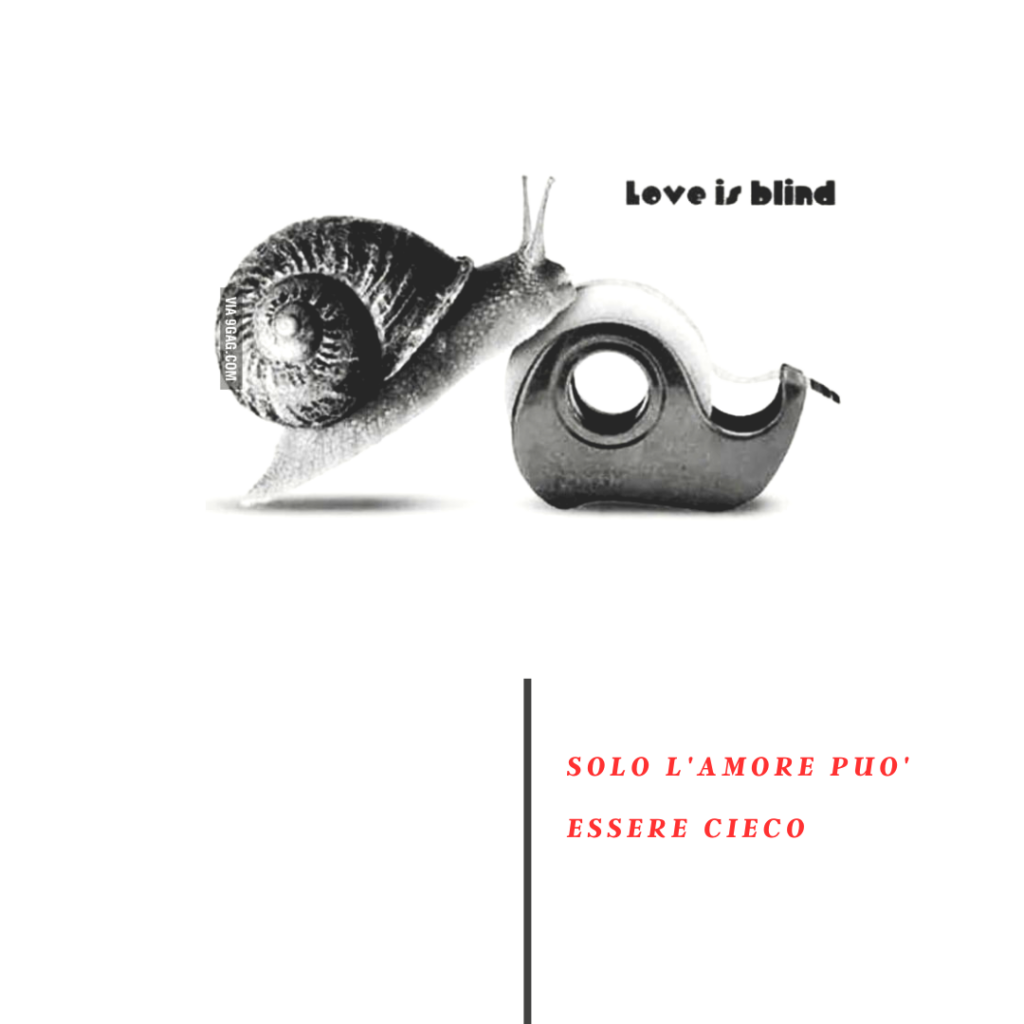 L’amore è cieco