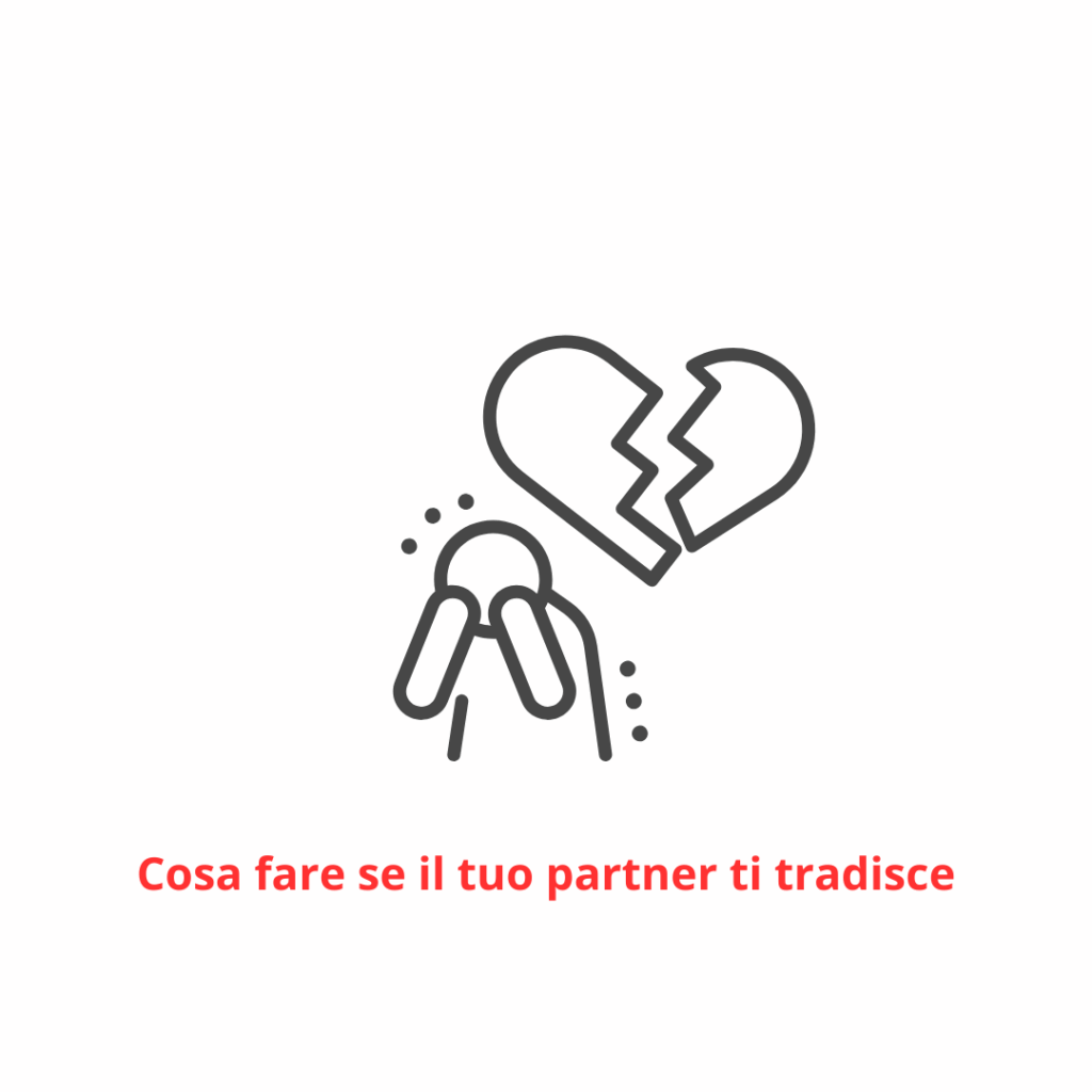 Cosa fare se il tuo partner ti tradisce